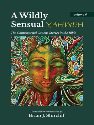 cover image of A Wildly Sensual YAHWEH